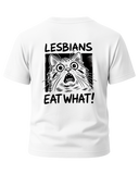 Eat What - T-Shirt
