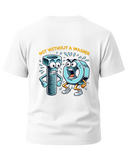 Not Without a Washer T-Shirt