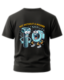 Not Without a Washer T-Shirt
